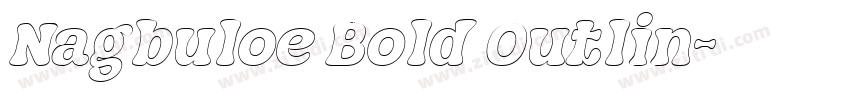 Nagbuloe Bold Outlin字体转换 Nagbuloe Bold Outlin字体转换